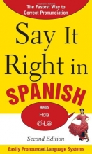 Cover art for Say It Right in Spanish, 2nd Edition (Say It Right! Series)