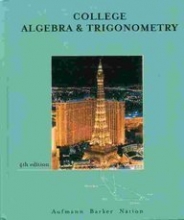 Cover art for College Algebra And Trigonometry, Fourth Edition