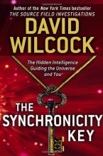 Cover art for The Synchronicity Key: The Hidden Intelligence Guiding the Universe and You