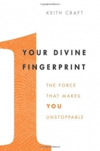 Cover art for Your Divine Fingerprint: The Force That Makes You Unstoppable