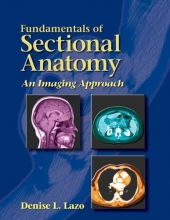 Cover art for Fundamentals of Sectional Anatomy: An Imaging Approach