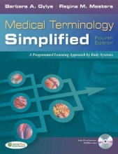 Cover art for Medical Terminology Simplified: A Programmed Learning Approach by Body Systems (Text, Audio CD & TermPlus 3.0)