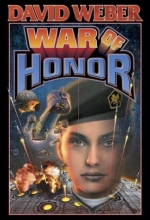 Cover art for War of Honor (Honor Harrington Series, Book 10)