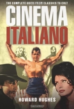 Cover art for Cinema Italiano: The Complete Guide from Classics to Cult