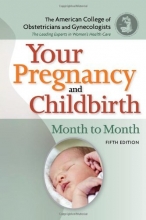 Cover art for Your Pregnancy and Childbirth: Month to Month, Fifth Edition
