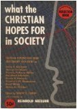 Cover art for What the Christian Hopes for in Society - Cultural Perspectives from Christianity and Crisis