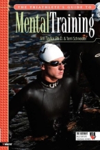 Cover art for The Triathlete's Guide to Mental Training (Ultrafit Multisport Training)