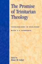 Cover art for The Promise of Trinitarian Theology: Theologians in Dialogue with T. F. Torrance