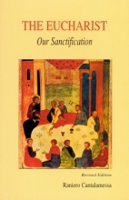 Cover art for The Eucharist: Our Sanctification