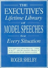 Cover art for The Executive's Lifetime Library of Model Speeches for Every Situation