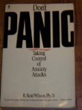 Cover art for Don't Panic: Taking Control of Anxiety Attacks