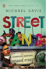 Cover art for Street Gang: The Complete History of Sesame Street