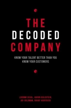 Cover art for The Decoded Company: Know Your Talent Better Than You Know Your Customers