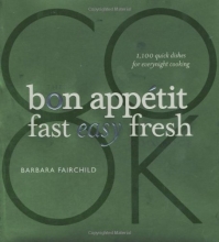 Cover art for The Bon Appetit Cookbook: Fast Easy Fresh