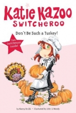 Cover art for Don't Be Such a Turkey! (Katie Kazoo, Switcheroo)