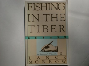 Cover art for Fishing in the Tiber: Essays (An Owl Book)