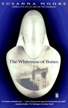 Cover art for The Whiteness of Bones (Contemporary American Fiction)