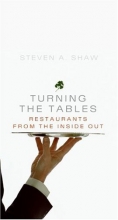 Cover art for Turning the Tables: Restaurants from the Inside Out