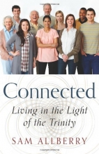 Cover art for Connected: Living in the Light of the Trinity