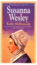 Cover art for Susanna Wesley (Women of Faith (Bethany House))