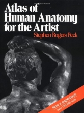 Cover art for Atlas of Human Anatomy for the Artist (Galaxy Books)