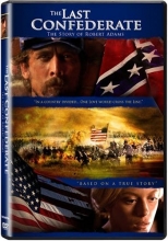 Cover art for The Last Confederate: The Story of Robert Adams