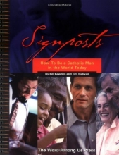 Cover art for Signposts: How to be a Catholic Man in the World Today