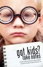 Cover art for Got Kids? Take Notes