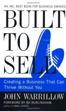 Cover art for Built to Sell: Creating a Business That Can Thrive Without You