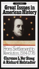 Cover art for Great Issues in American History, Vol. I: From Settlement to Revolution, 1584-1776