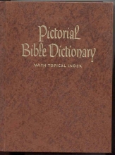 Cover art for Pictorial Bible Dictionary With Topical Index