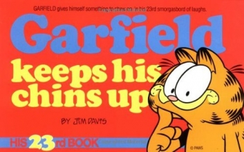 Cover art for Garfield Keeps His Chins Up (Garfield (Numbered Paperback))