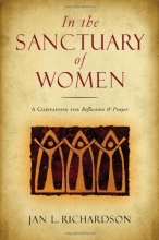 Cover art for In the Sanctuary of Women: A Companion for Reflection and Prayer