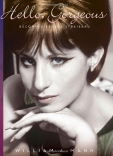 Cover art for Hello, Gorgeous: Becoming Barbra Streisand