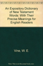 Cover art for An Expository Dictionary of New Testament Words (English and Greek Edition)