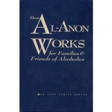 Cover art for How Al-Anon Works for Families & Friends of Alcoholics