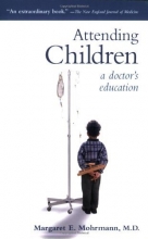 Cover art for Attending Children: A Doctor's Education
