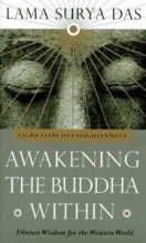 Cover art for Awakening the Buddha Within: Eight Steps to Enlightenment