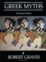 Cover art for The Greek Myths: Illustrated Edition