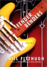 Cover art for Fender Benders: A Novel