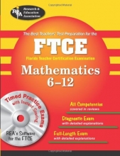 Cover art for FTCE Mathematics 6-12 w/ CD-ROM (REA) - The Best Test Prep for the Florida Teacher Certifi (FTCE Teacher Certification Test Prep)