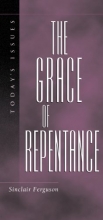Cover art for The Grace of Repentance (Today's Issues)