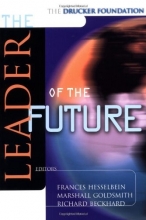 Cover art for The Leader of the Future: New Visions, Strategies and Practices for the Next Era