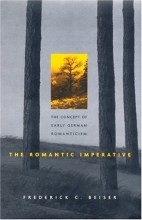 Cover art for The Romantic Imperative: The Concept of Early German Romanticism