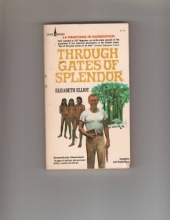 Cover art for Through Gates of Splendor- Complete and Unabridged