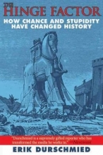 Cover art for How Chance and Stupidity Have Changed History: The Hinge Factor