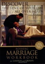 Cover art for Discover the Love of Your Life All Over Again (Rosberg Marriage Workbooks)