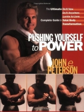 Cover art for Pushing Yourself to Power: The Ultimate Guide to Total Body Transformation