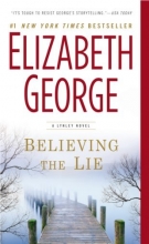 Cover art for Believing the Lie (Inspector Lynley #17)