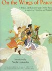 Cover art for On the Wings of Peace: Writers and Illustrators Speak Out for Peace, in Memory of Hiroshima and Nagasaki